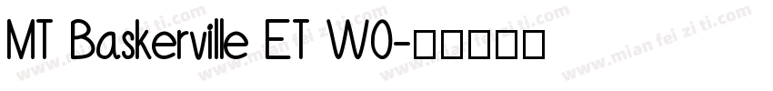 MT Baskerville ET W0字体转换